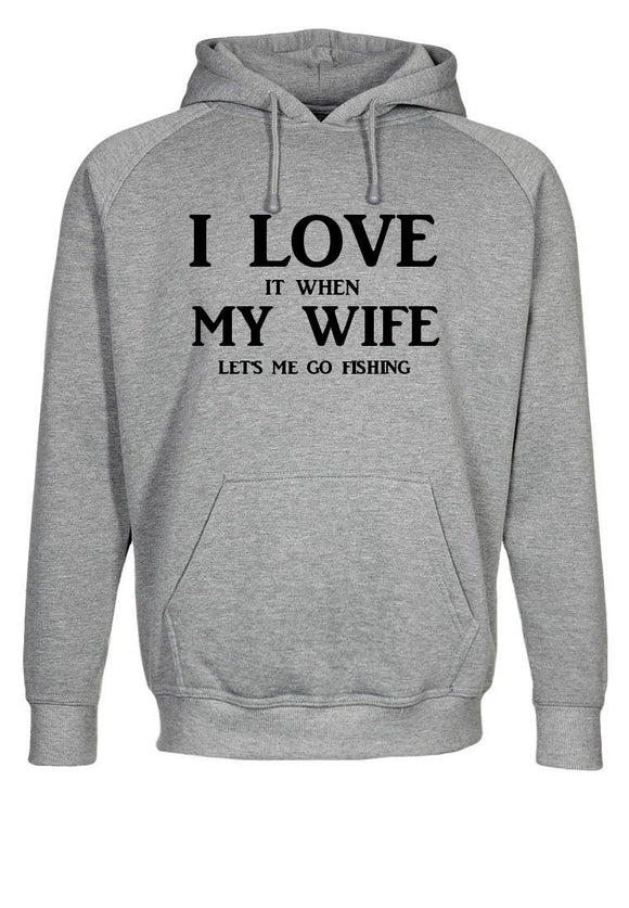 I Love My Wife When She Lets Me Go Fishing Hooded Sweatshirt - 210 Kreations
 - 1
