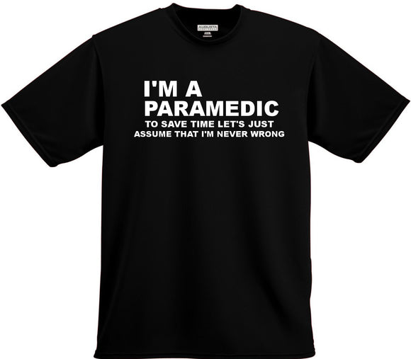 I'm a Paramedic Funny T Shirt - 210 Kreations
 - 1